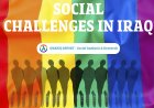 Social Challenges Facing the LGBTQ+ Community in Iraq